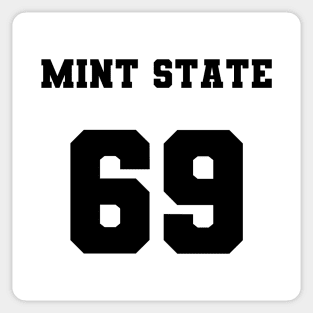 mint state 69 coin pun Sticker